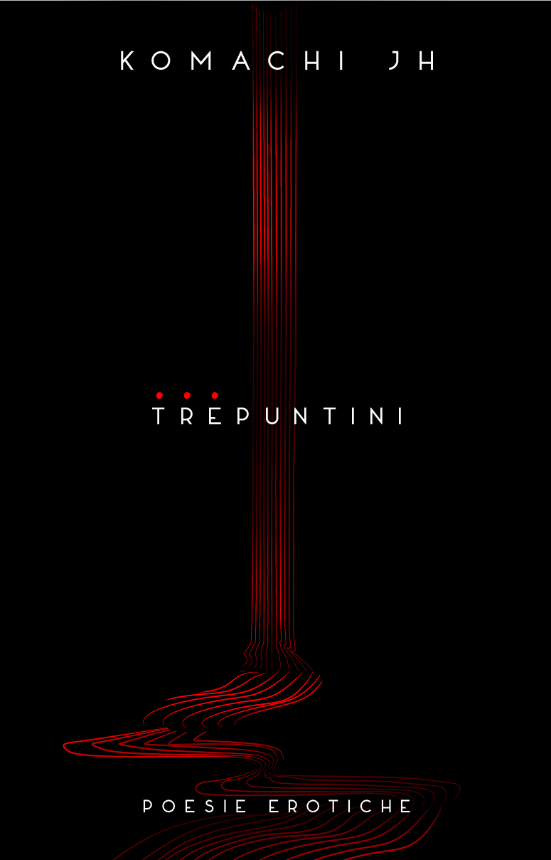 Cover of TREPUNTINI, poetry collection by Komachi JH